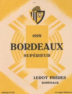 Ancienne etiquette BORDEAUX Supérieur 1929  LEROY frères BORDEAUX - Bild 1 von 2