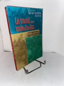 Le travail et ses malentendus - Psychodynamique du travail et gestion - Vézina - Bild 1 von 2