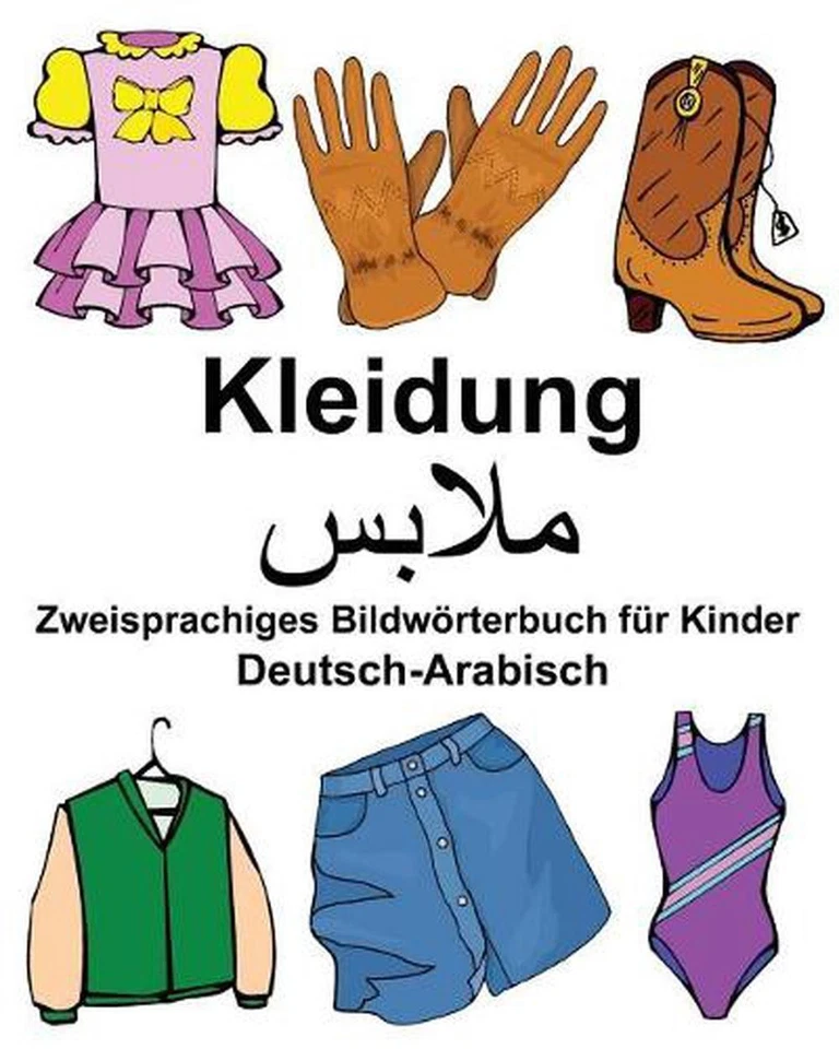Deutsch-Arabisch Kleidung Zweisprachiges Bildwrterbuch fr Kinder by Richard Carl - Image 1 of 1