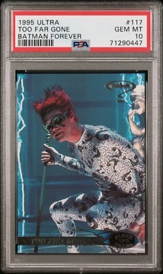 1995 FLEER ULTRA BATMAN FOREVER #117 TOO FAR GONE - PSA GEM MINT 10 - POP of 1! - Image 1 of 2
