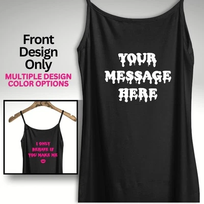 Camisola personalizada con correa de espagueti - Camiseta sin mangas con texto personalizado - Divertido regalo coqueto Foto 1 de 4