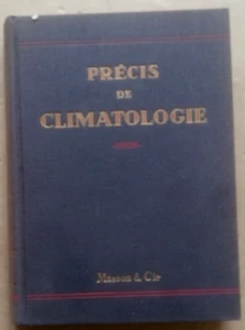 Précis de Climatologie Ch P PEGUY Masson & Cie 1961 - Bild 1 von 3
