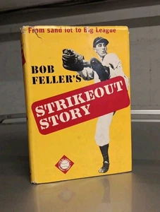 1947 BOB FELLER'S STRIKEOUT STORY CLEVELAND INDIANER HCDJ Feller - Bild 1 von 13