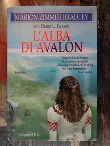 L'alba di Avalon - Marion Zimmer Bradley, Diana L. Paxson - Longanesi - 2005 - Foto 1 di 1