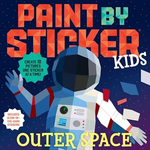 Paint by Sticker Kids: Outer Space: Erstellen Sie 10 Bilder einen Sticker nach dem anderen! In - Bild 1 von 12