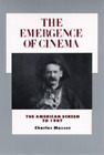 Charles Musser The Emergence Of Cinema (Paperback)