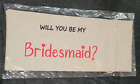 Will You Be my Bridesmaid? Wine Bottle Gift Bag (sealed)