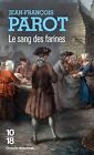 Le Sang Des Farines (Nicolas Le Floch N°6) De Parot... | Livre | État Acceptable
