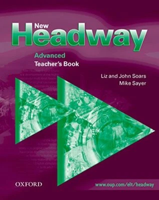 New Headway: Advanced: Teacher's Book: Six-level gen... by Sayer, Mike Paperback - Image 1 of 2