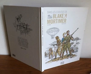 Dans les coulisses de Blake et Mortimer par A Juillard et Y. Sente - Picture 1 of 3