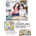 The Dumpling Sisters Cookbook: Over 100 Favourite Recip - HardBack NEW The Dumpl