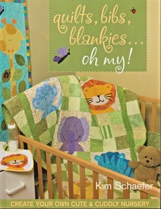 Quilts, Bibs, Blankies...Oh My! - QUILT PATTERN - Nursery - Book - Uncut Pieces - Picture 1 of 17