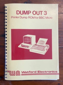 Dump Out 3 Printer Dump ROM for BBC Micro User Guide Watford Electronics - Photo 1/3