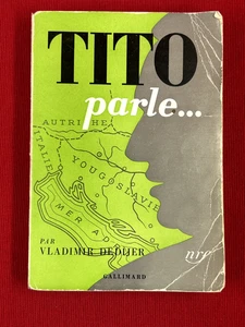 Dedijer, Vladimir : Tito parle - Gallimard - Picture 1 of 4