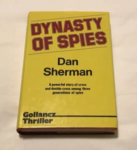 Dynasty of Spies by Dan Sherman (First UK Edition) Gollancz - Picture 1 of 7