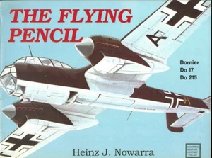 SCHIFFER DORNIER Do17 Do215 FLYING PENCIL WW2 GERMAN LUFTWAFFE BOMBER KG SPAIN - Foto 1 di 4