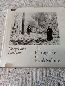 Upon a Quiet Landscape Frank Sadorus Photos 1983 1st HB Photography Book - Picture 1 of 11