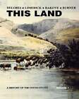 This Land: A History of the United States, Volume 1 by Philip J Deloria: Used