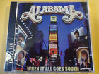 ALABAMA - When It All Goes South - SEALED CD 2001 Canada