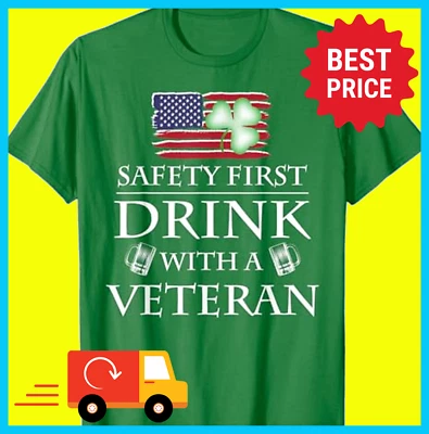 Camiseta verde Safety First Drink With A Veteran Foto 1 de 4