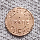 Tonopah Nevada Token BECKLEY'S TRADE CHECK GOOD For 25 cts. IN TRADE:  1911