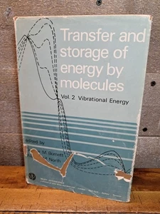 TRANSFER AND STORAGE OF ENERGY BY MOLECULES. VOLUME 2 By George Murray Burnett - Foto 1 di 10