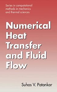 Numerical Heat Transfer and Fluid Flow (Computational Methods in Mechanics &...