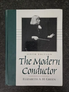 The Modern Conductor (6th Edition) Elizabeth H. Green - Hardcover - Gd - Picture 1 of 11