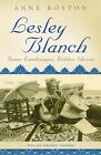 Lesley Blanch Inner Landscapes Wilder Shores By Anne Boston English Paperbac