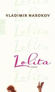 Lolita | Vladimir Nabokov | 2017 | deutsch | Lolita