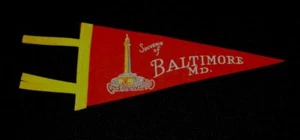 Original 1940s SOUVENIR OF BALTIMORE MARYLAND MD PENNANT     WASHINGTON MONUMENT - Picture 1 of 2