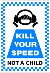 TAMAÑO MATA TU VELOCIDAD CONCIENCIA DE VELOCIDAD NIÑOS SEÑALES Y PEGATINAS ESCOLARES VARIOS - Imagen 1 de 1