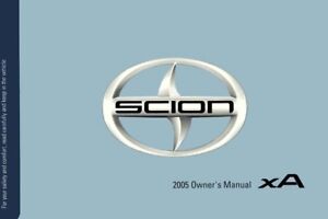 2005 Scion XA Owners Manual User Guide
