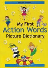 English-Spanish- My First Action Words Picture Dictionary by A Stoker