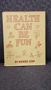 HEALTH CAN BE FUN by Leaf, Munro 1943, First Edition, 8th Printing, DustJacket - Picture 1 of 15