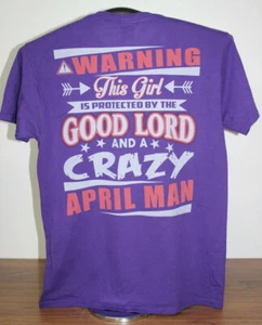 WARNING THIS GIRL PROTECTED BY GOOD LORD... AND CRAZY APRIL MAN T-Shirt Medium, lila - Bild 1 von 5