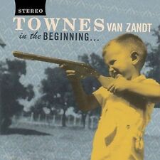In The Beginning - Townes Van Zandt--CD-DISC Only/NO CASE/Ships FREE