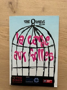 LA CAGE AUX FOLLES The Musical Theatre Tour Programme THE KING’S Orpheus Club - Picture 1 of 2