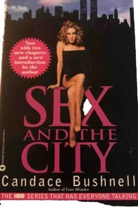 Sex and the City by Candace Bushnell (1997, Trade Paperback, Reprint) - Picture 1 of 4