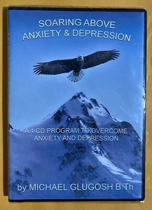 Soaring Above Anxiety & Depression - Michael Glugosh b. Th - 4 CD set - New - Photo 1 sur 2