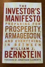 The Investors Manifesto: Preparing for Prosperity - William Bernstein Hardcover