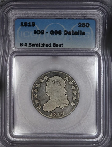 1819 Capped Bust Quarter ICG G6 G06 Details B-4 Rarity 4 Cover