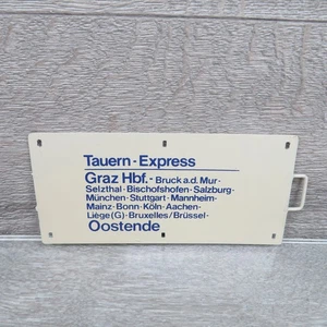Zuglaufschild Tauern Express Graz Hbf. Oostende 14x6,5cm - #AR12856 - Picture 1 of 2