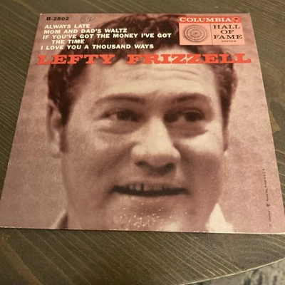 45 RPM LEFTY FRIZZELL EP Always Late Mom & Dad's Waltz If You've B-2802 VG/G+ - Image 1 of 4
