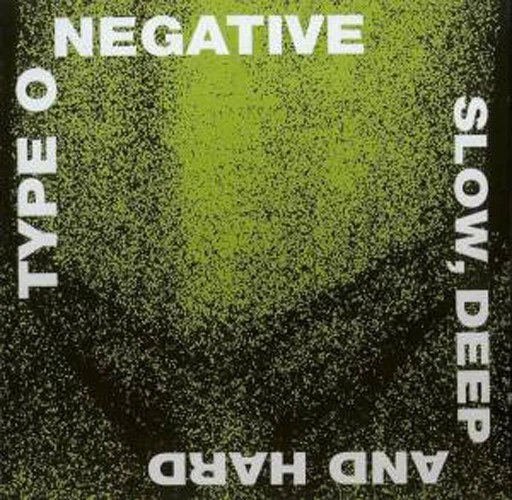 TYPE O NEGATIVE - Slow, Deep And Hard - CD - 168431 - Bild 1 von 1
