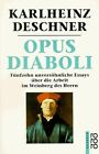 Opus Diaboli de Deschner, Karlheinz | Livre | &#233;tat tr&#232;s bon