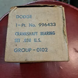Dodge WC Military Trucks T214 T242 NOS MoPar Crankshaft Bearing Set .030 - Picture 1 of 2