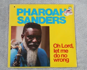 Pharoah Sanders  - Oh Lord, Let Me Do No Wrong -   SEALED  1987 US LP - Picture 1 of 2
