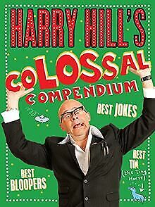 Harry Hill's Colossal Compendium by Hill, Harry | Book | condition good