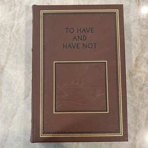 To Have and To Have not by Ernest Hemingway - EASTON PRESS Leather - Picture 1 of 6